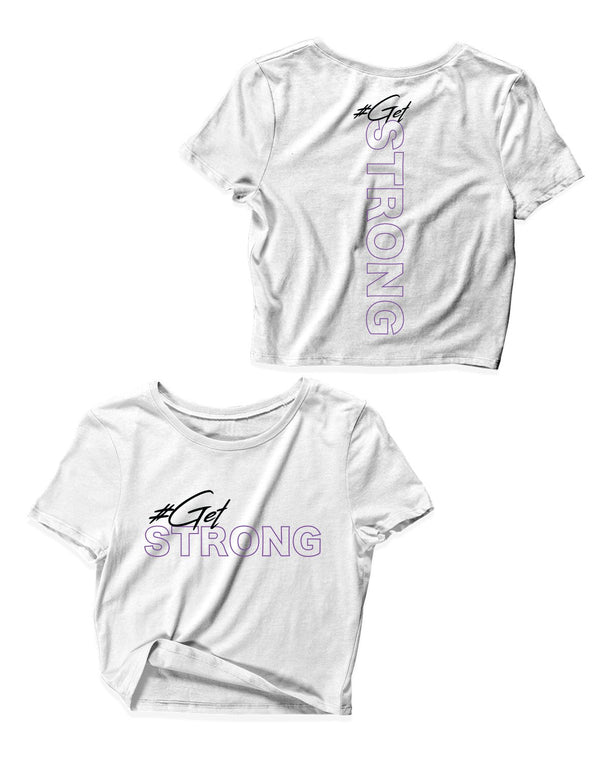 Ladies Crop Tops - Get Strong - Strong by Mika Stefano - AMRAP INDUSTRIES