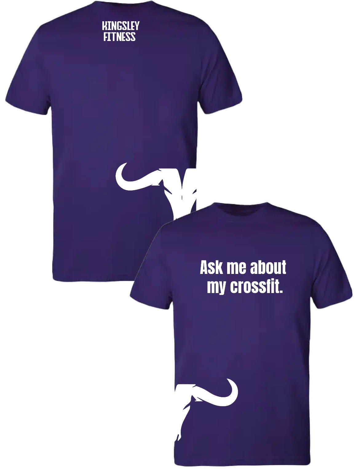 Universal Premium Tee - Ask Me - Kingsley - AMRAP