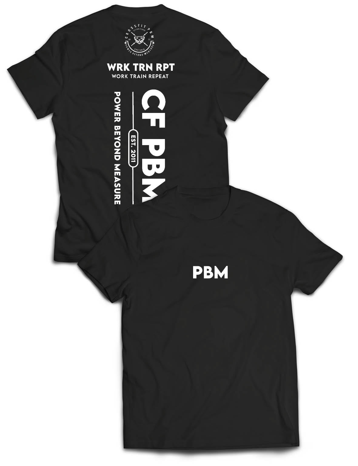 Universal Premium Tee - Work Train Repeat - PBM - AMRAP
